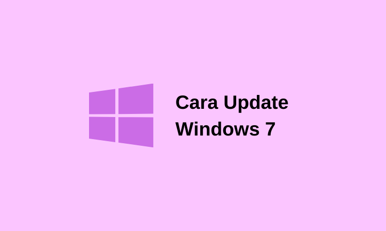 Cara Update Windows 7