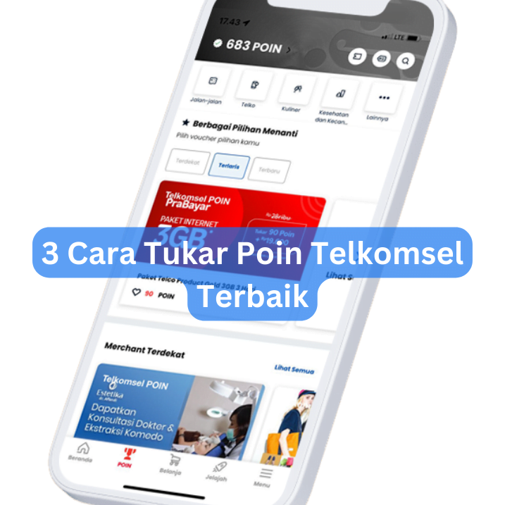 3 Cara Tukar Poin Telkomsel Terbaik
