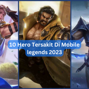 10 Hero Tersakit Di Mobile legends 2023 1 10 Hero Tersakit Di Mobile legends 2023