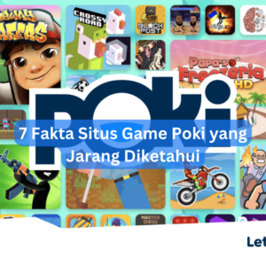 7 Fakta Situs Poki Games yang Jarang Diketahui 1 7 Fakta Situs Poki Games yang Jarang Diketahui