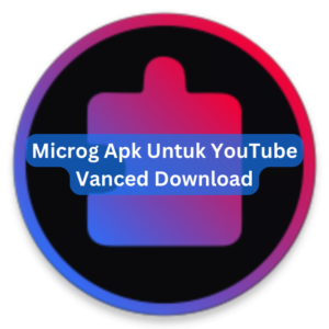 Microg Apk Untuk YouTube Vanced Download 1 Microg Apk Untuk YouTube Vanced Download