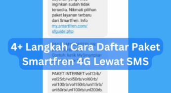 4+ Langkah Cara Daftar Paket Smartfren 4G Lewat SMS