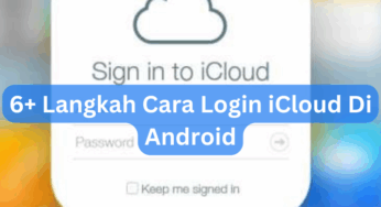 6+ Langkah Cara Login iCloud Di Android