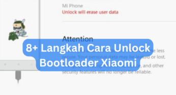 8+ Langkah Cara Unlock Bootloader Xiaomi