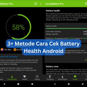 3+ Metode Cara Cek Battery Health Android 1 3+ Metode Cara Cek Battery Health Android