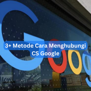3+ Metode Cara Menghubungi CS Google 1 3+ Metode Cara Menghubungi CS Google