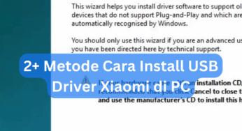 2+ Metode Cara Install USB Driver Xiaomi di PC