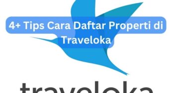 4+ Tips Cara Daftar Properti di Traveloka
