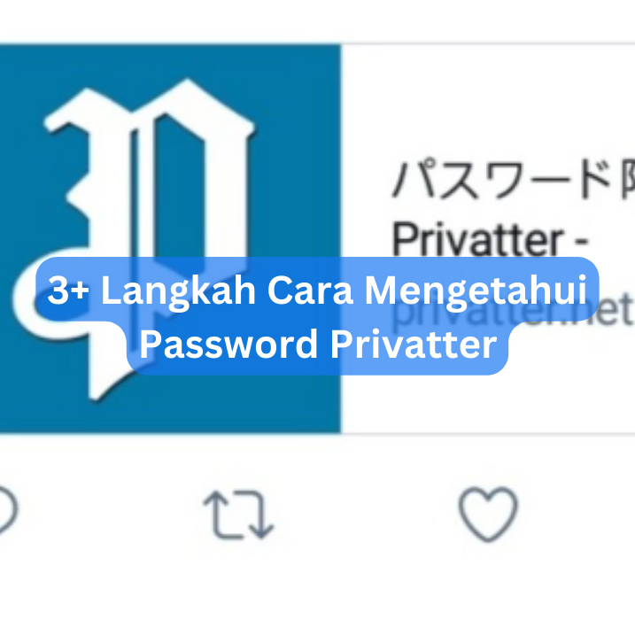 3+ Langkah Cara Mengetahui Password Privatter