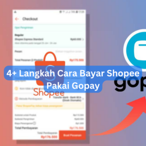 4+ Langkah Cara Bayar Shopee Pakai Gopay