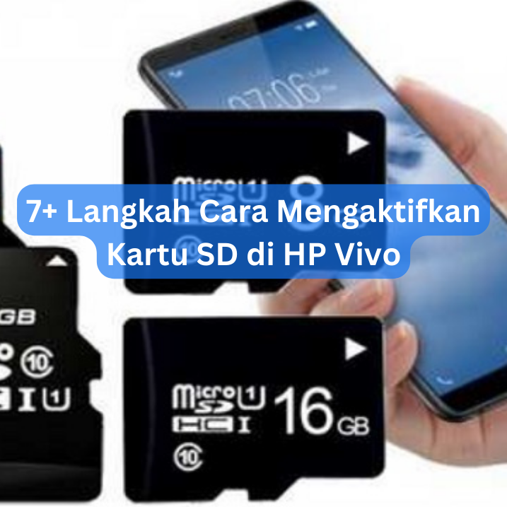 7+ Langkah Cara Mengaktifkan Kartu SD di HP Vivo