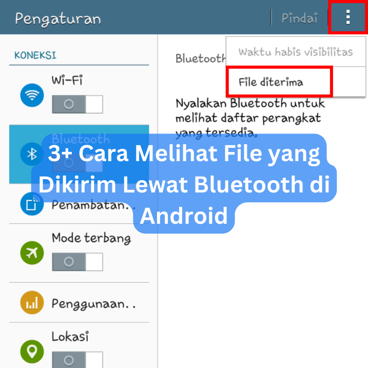 3+ Cara Melihat File yang Dikirim Lewat Bluetooth di Android