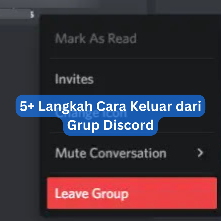 5+ Langkah Cara Keluar dari Grup Discord