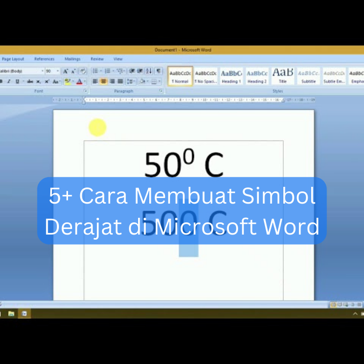 5+ Cara Membuat Simbol Derajat di Microsoft Word