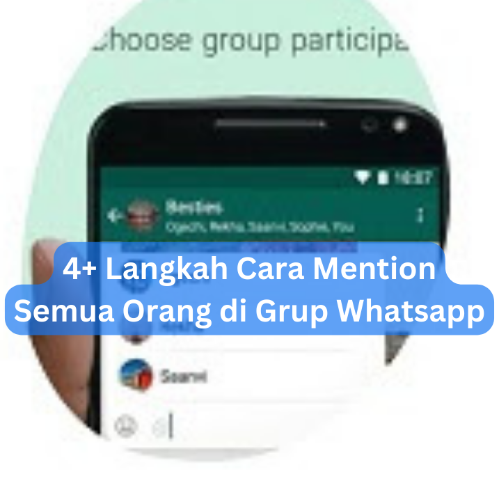 4+ Langkah Cara Mention Semua Orang di Grup Whatsapp