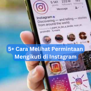 5+ Cara Melihat Permintaan Mengikuti di Instagram 1 5+ Cara Melihat Permintaan Mengikuti di Instagram