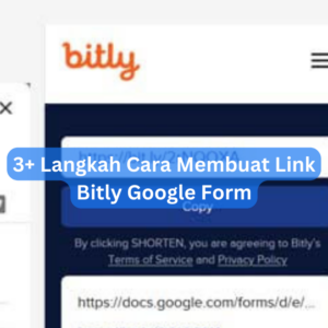 3+ Langkah Cara Membuat Link Bitly Google Form 1 3+ Langkah Cara Membuat Link Bitly Google Form