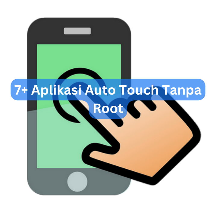 7+ Aplikasi Auto Touch Tanpa Root