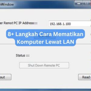 8+ Langkah Cara Mematikan Komputer Lewat LAN