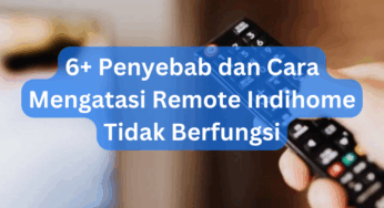 6+ Penyebab dan Cara Mengatasi Remote Indihome Tidak Berfungsi