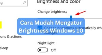 Cara Mudah Mengatur Brightness Windows 10