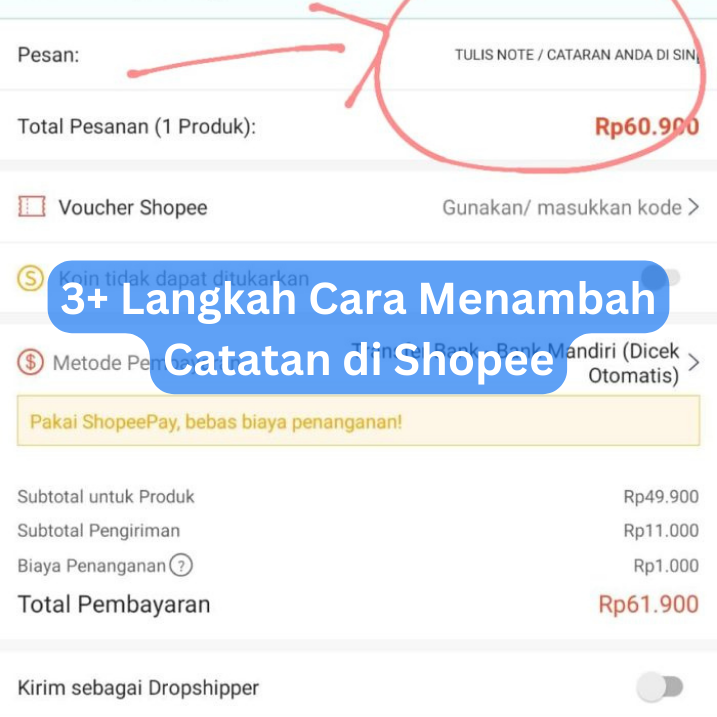 3+ Langkah Cara Menambah Catatan di Shopee