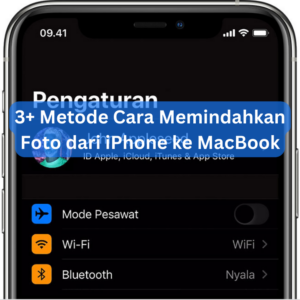 3+ Metode Cara Memindahkan Foto dari iPhone ke MacBook 1 3+ Metode Cara Memindahkan Foto dari iPhone ke MacBook
