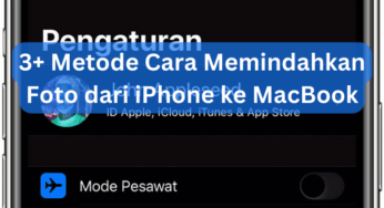 3+ Metode Cara Memindahkan Foto dari iPhone ke MacBook